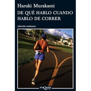 De qué hablo cuando hablo de correr (Volumen independiente)