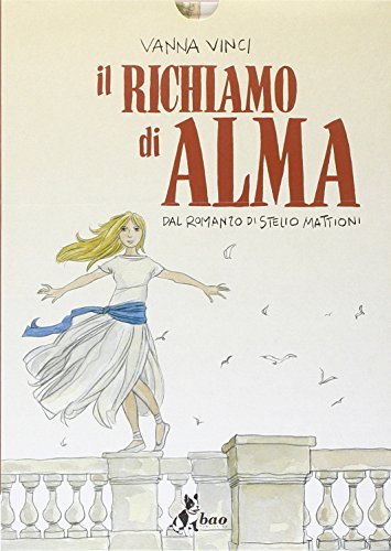 Download Il richiamo di Alma. Dal romanzo di Stelio Mattioni Download Il richiamo di Alma. Dal romanzo di Stelio Mattioni