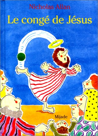 Le  congé de Jésus