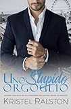  Uno stupido orgoglio (NV)