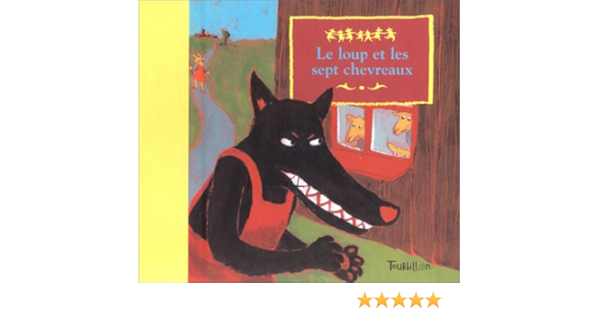 Le Loup Et Les Sept Chevreaux Amazon Fr Maziere Veronique Livres