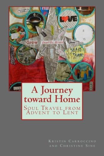 A Journey toward Home: Soul Travel from Advent through Epiphany