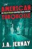 Image de The American Turquoise (An Ainsley Walker Gemstone Travel Mystery Prologue) (English Edition)