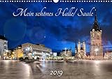 Mein schönes Halle/ Saale 2019 (Wandkalender 2019 DIN A3 quer): Der etwas besondere Kalender von Halle an der Saale. (Monatskalender, 14 Seiten ) (CALVENDO Orte) by 