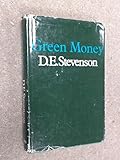 Front cover for the book Green Money by D. E. Stevenson