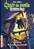 Horrorland, Tome 06: Le secret de la salle aux momies