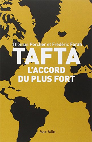 couverture de : TAFTA, l'accord du plus fort