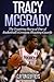 Produktbild Tracy McGrady: The Inspiring Story of One of Basketball's Greatest Shooting Guards (Basketball Biography Books, Band 16)