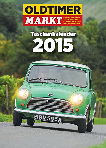Oldtimer Markt Taschenkalender 2015