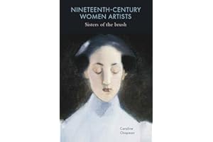 Nineteenth-Century Women Artists: Sisters of the Brush