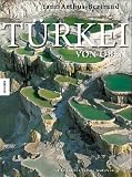Die T�rkei von oben - Yann Arthus-Bertrand