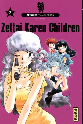 Zettai Karen Children — Tome 7