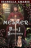 Image de Mesmer, Book 1: Sanctuary (English Edition)