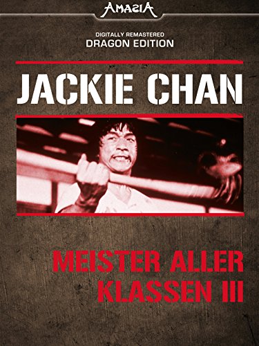 Jackie Chan Meister Aller Klassen Stream