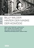 Image de Billy Wilder - hinter der Maske der Komödie: Der kritische Umgang mit dem kulturellen Sel