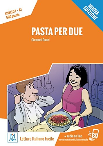 Download Pasta per due – Nuova Edizione: Livello 1 / Lektüre + Audiodateien als Download Download Pasta per due – Nuova Edizione: Livello 1 / Lektüre + Audiodateien als Download