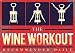 Produktbild Grindstore Der Wein Workout Blechschild 40,7 x 30,5 cm