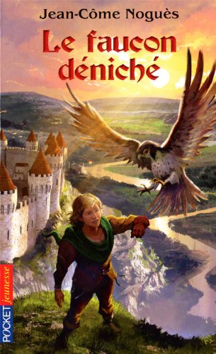 couverture de : Le faucon d&eacute;nich&eacute;