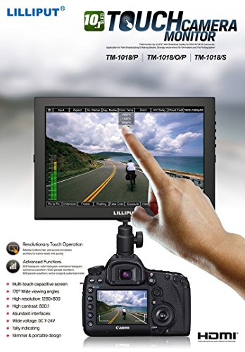 Lilliput 10.1 Inch 1018/O/P/S Filed Touchscreen Monitor Hdmi Input/output SDI HD-SDI 3G-SDI 1280x800 1080p Monitor Peaking Focus False Color Zebra Brightness Histogram For Canon C100 C300 C500 Sony F3 F5 F55 PXW-FS7 FS700 BMCC BMPC 4K ARRI mini