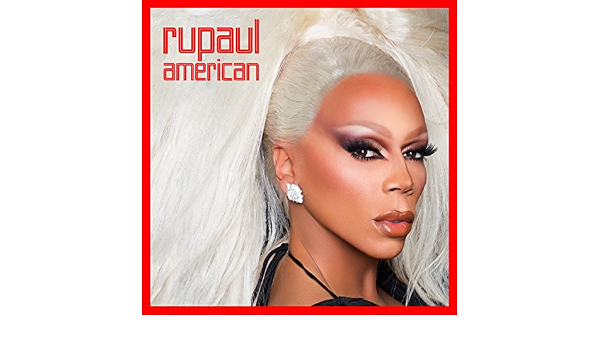 American Feat The Cast Of Rupaul S Drag Race Season 10 De Rupaul Sur Amazon Music Amazon Fr