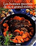 Les Bonnes Recettes de nos grand-mères