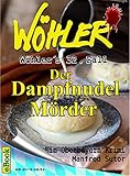 Cover zum Buch Wöhlers 32.Fall: Der Dampfnudel Mörder