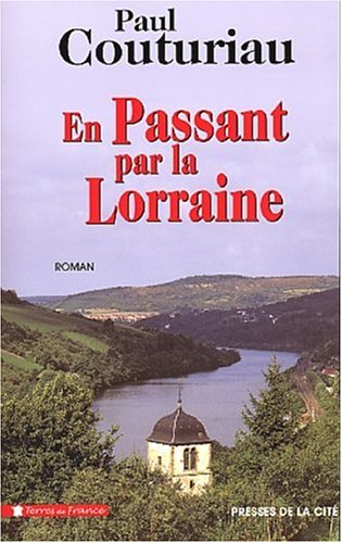 En passant par la Lorraine