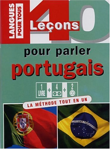 40 leçons pour parler portugais (1 livre + coffret de 4 cassettes + coffret de 2 CD) 40 leçons pour parler portugais (1 livre + coffret de 4 cassettes + coffret de 2 CD)