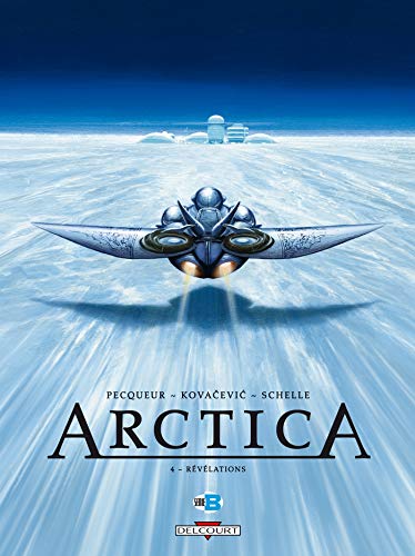 Télécharger Arctica T04: Révélations Livre eBook France