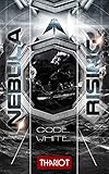Nebula Rising: 3 Code White by 