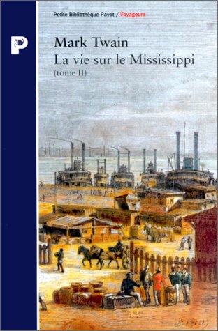couverture de : La vie sur le Mississippi T.2