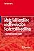 Produktbild Material Handling and Production Systems Modelling - based on Queuing Models: Queuing Networks Applied to Material Handling and Production Systems
