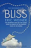 The Geography of Bliss The Geography of Bliss