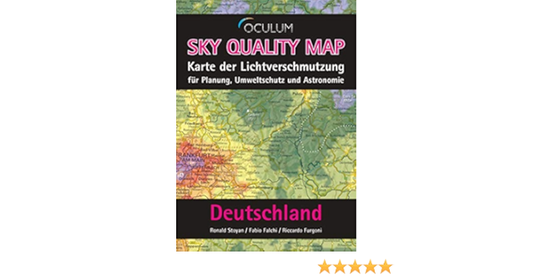 Sky Quality Map Deutschland Karte Der Lichtverschmutzung Fur Planung Umweltschutz Und Astronomie Amazon De Ronald Stoyan Fabio Falchi Riccardo Furgoni Bucher