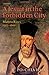A Jesuit in the Forbidden City: Matteo Ricci, 1552-1610 by 