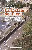 La ciclabile dei fiori