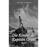 Die Kinder des Kapitän Grant: Band 2