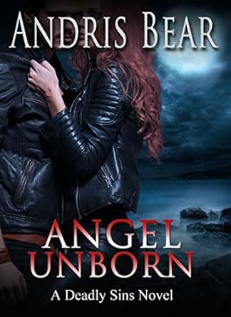 Angel Unborn: Free Paranormal Romance (Deadly Sins Book 1) eBook