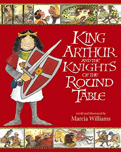 King Arthur and the Knights of the Round Table (Illustrated Classics)