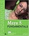 Maya 5 Fundamentals (Fundamentals (New Riders)) by 