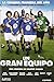 Un Gran Equipo [DVD]
