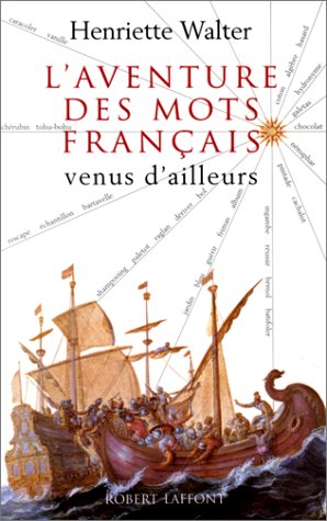 Download L'aventure des mots français venus d'ailleurs Download L'aventure des mots français venus d'ailleurs