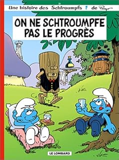 jaquette livre Les Schtroumpfs, tome 21 : On ne schtroumpfe pas le progrès