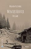 'Wintertöchter. Die Gabe' von Mignon Kleinbek