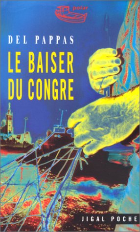 couverture de : BAISER DU CONGRE (LE)