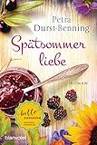 Bücher Neuerscheinungen 2022 - Spätsommerliebe: Roman (Die Maierhofen-Reihe 4) von Petra Durst-Benning