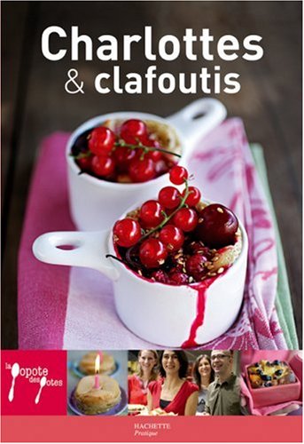 Charlottes & clafoutis francais