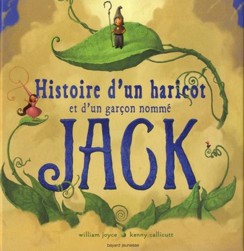couverture de : Histoire d'un haricot et d'un gar&ccedil;on nomm&eacute; Jack