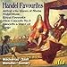 Produktbild Handel Favourites Solomon HWV 67 (1749) (Arrivo della regina di Saba Musica sull'acqua HWV 348 (arr.Harty Serse (1738) (largo) in FA Concerto per oboe n.3 HWV 302b Concerto a 2 cori (suite arr.Mackerras) Musica per i fuochi d'artificio HWV 351 (1749)