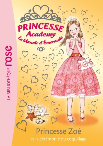 couverture de : Princesse Zo&eacute; et  la c&eacute;r&eacute;monie du coquillage